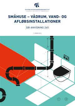 Småhuse - vådrum, vand- og afløbsinstallationer