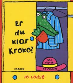Er du klar Kroko?