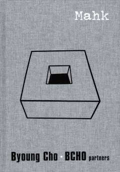 Mahk : Byoung Cho - BCHO Partners