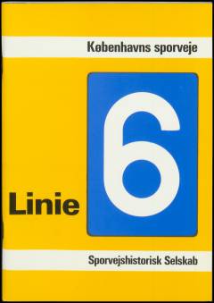 Linie 6 : en sporvejslinie i billeder