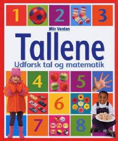 Tallene : udforsk tal og matematik