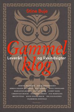 Gammelklog : leveråd og livsindsigter