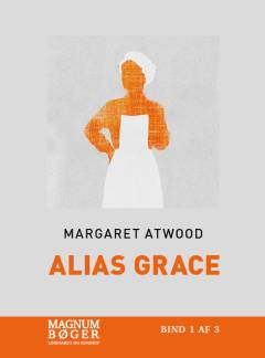 Alias Grace. Bind 2 (Stor skrift)