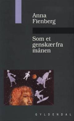 Som et genskær fra månen