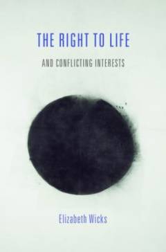 The right to life and conflicting interests