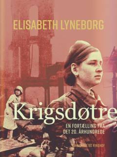 Krigsdøtre : en fortælling fra det 20. århundrede