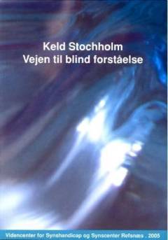 Vejen til blind forståelse