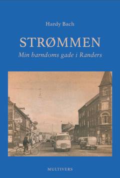 Strømmen : min barndoms gade i Randers