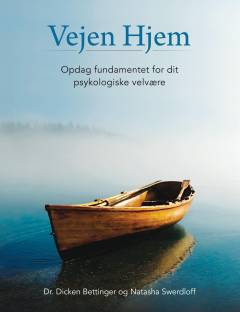 Vejen hjem - opdag fundamentet for dit psykologiske velvære