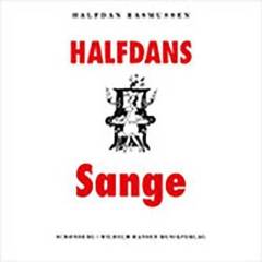 Halfdans sange : tekster og noder