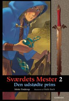 Sværdets mester. Bind 2 : Den udstødte prins