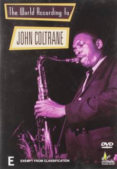 The world according to John Coltrane