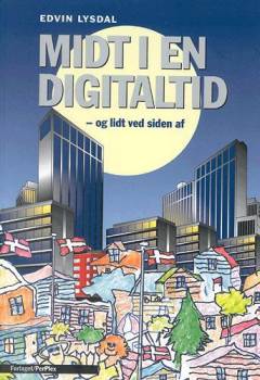 Midt i en digitaltid