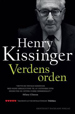 Verdens orden : refleksioner over nationers egenart og historiens gang
