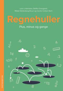 Regnehuller - plus, minus og gange