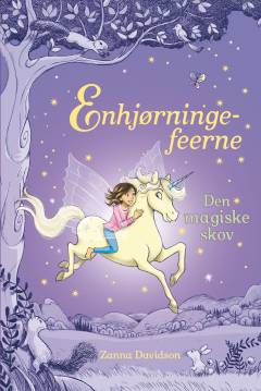 Enhjørningefeerne - den magiske skov