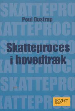 Skatteproces i hovedtræk
