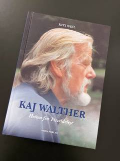 Kaj Walther : helten fra Tisvildeleje