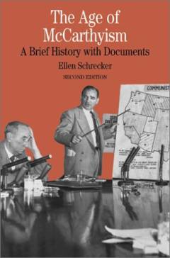 The age of McCarthyism : a brief history with documents