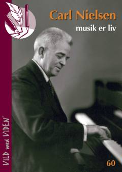 Carl Nielsen : musik er liv