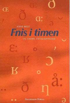 Fnis i timen - og andre udtaleøvelser