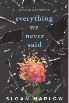 Everything we never said