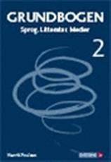 Grundbogen : sprog, litteratur, medier. Bind 2