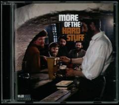 More of the hard stuff