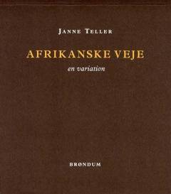 Afrikanske veje : en variation