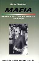 Mafia : penge & politik på Sicilien 1950-1994