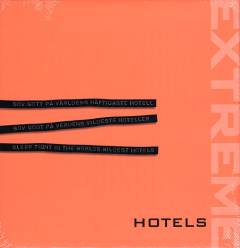 Extreme hotels