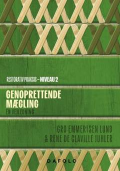 Genoprettende mægling : en vejledning