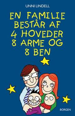 En familie består af 4 hoveder, 8 arme og 8 ben : baseret på samtaler med børn fra fem til ti år