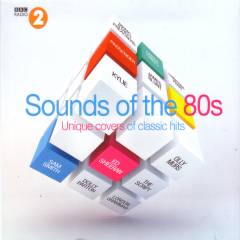 Sounds of the 80s : unique covers of classic hits