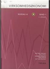 Virksomhedsøkonomi, niveau A. Bind 1