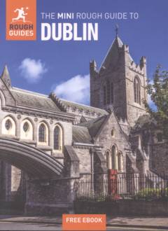 The mini rough guide to Dublin