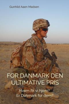 For Danmark den ultimative pris : hvem fik vi hjem? - er Danmark for dem?