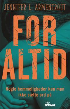 For altid : nogle hemmeligheder kan man ikke sætte ord på