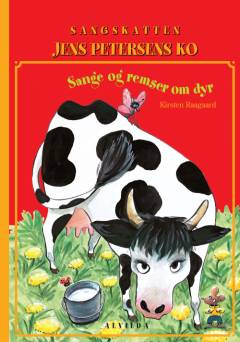 Jens Petersens ko : sange og remser om dyr