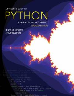 A students guide to Python for physical modeling