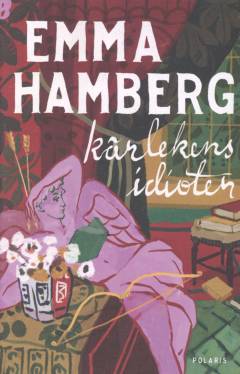 Kärlekens idioter