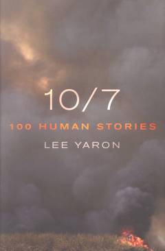 10/7 : 100 human stories