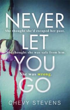 Never let you go