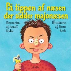 På tippen af næsen der sidder majonæsen