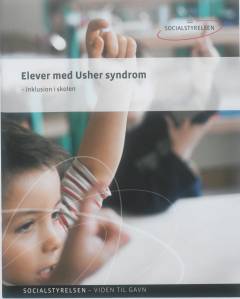 Elever med Usher syndrom : inklusion i skolen