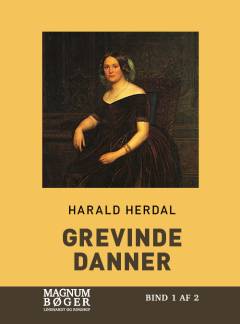 Grevinde Danner : kongens kone : kapitler af hendes liv. Bind 2 (Stor skrift)