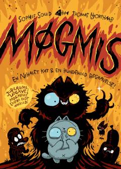 Møgmis - en nihalet kat & en hundekold begravelse