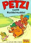 Petzi sucht Kuddelmuddel : eine Bildergeschichte