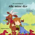 Alle mine dyr. Illustration af Kim Dalsgaard. Højers Forlag