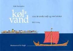Kølvand : 1000 år under sejl og med motor